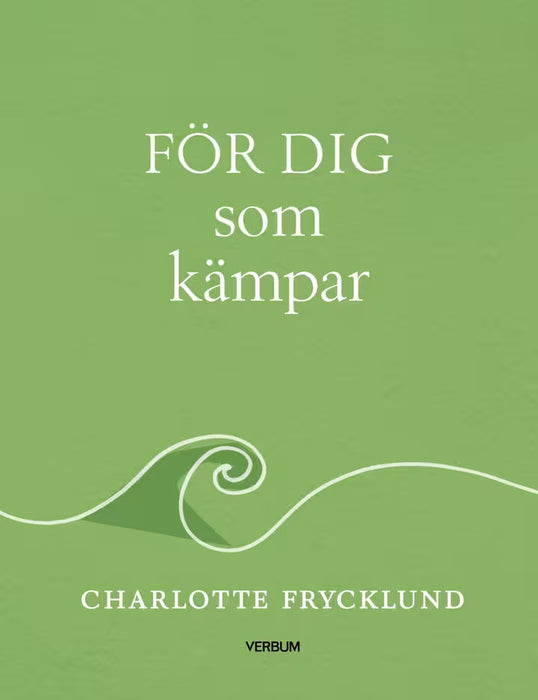 För dig som kämpar