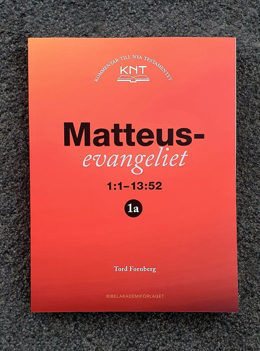 Matteusevangeliet 1:1-13:52 - KNT 1a