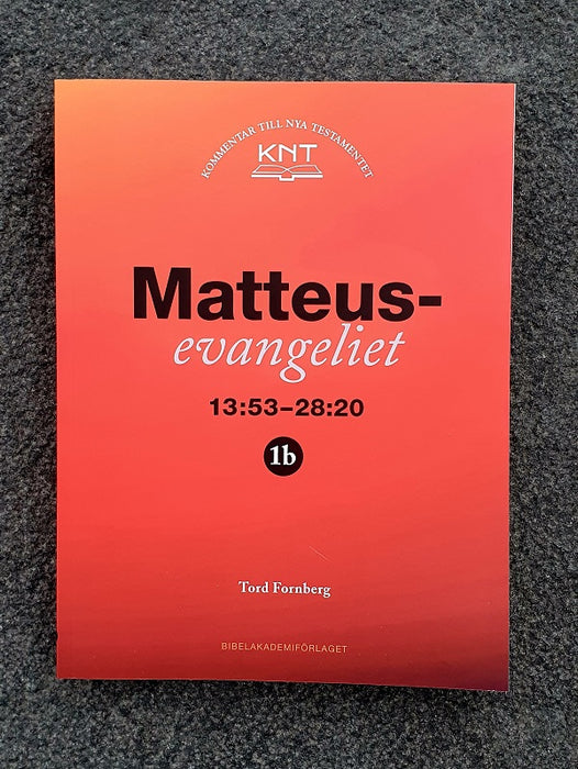 Matteusevangeliet 13:53-28:20 - KNT 1b