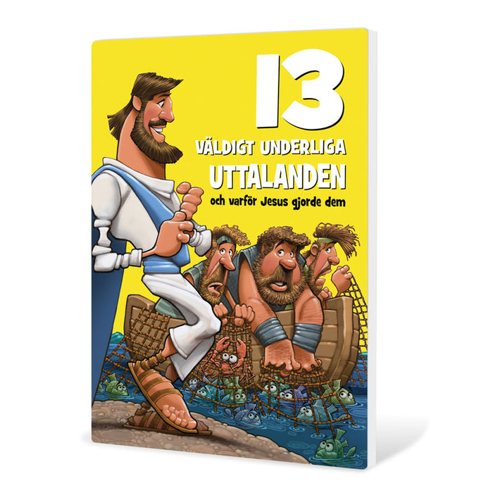 13 väldigt underliga uttalanden - Bibelsamlingar