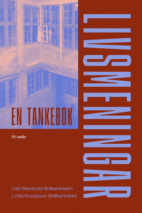 Livsmeningar - En tankebok