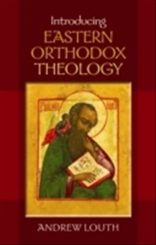 Introducing eastern orthodox theology