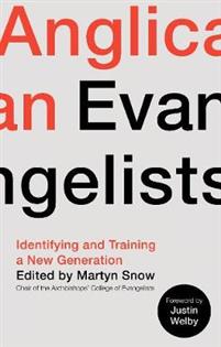 Anglican Evangelists: Identifying and Training a New Generation