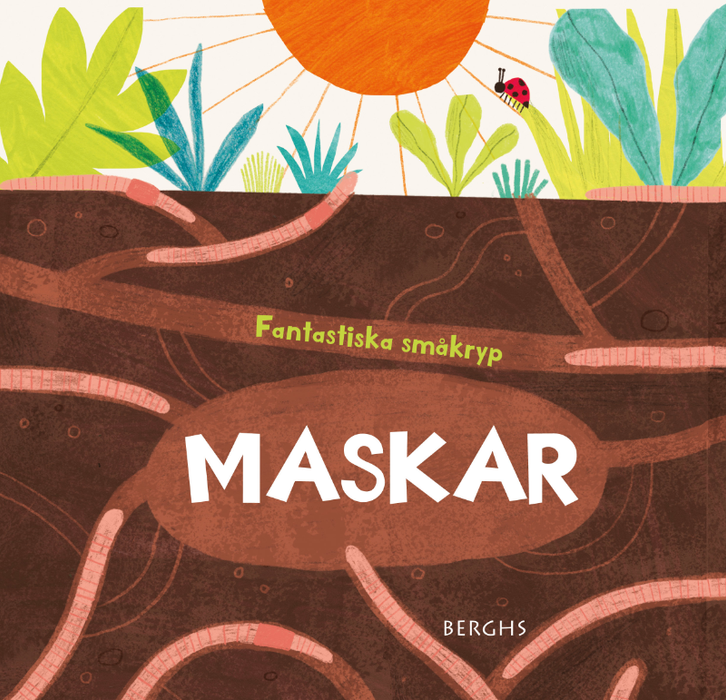 Fantastiska småkryp - Maskar