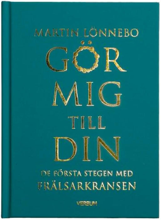 Gör mig till din