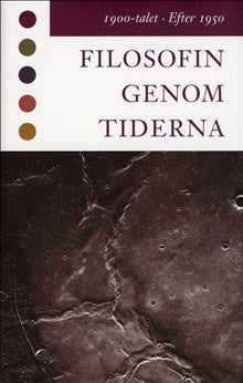 Filosofin genom tiderna. 1900-talet, efter 1950 : texter