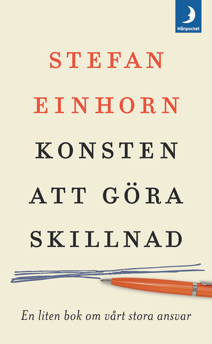 Konsten att göra skillnad: en liten bok om vårt stora ansvar