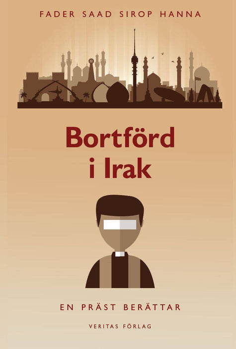 Bortförd i Irak - en präst berättar