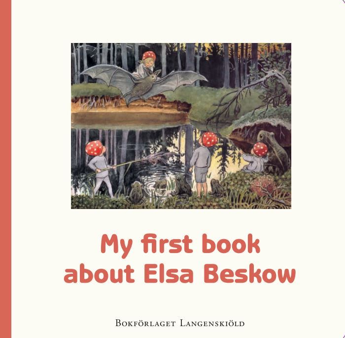 My first book about Elsa Beskow