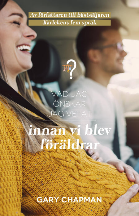 Vad jag önskar att jag vetat innan vi blev föräldrar