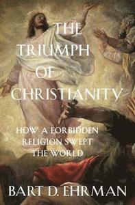 The Triumph of Christianity